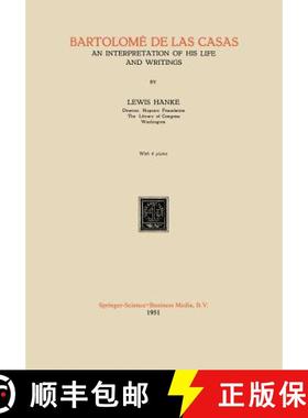 【3-4周达】Bartolomé de Las Casas: An Interpretation of His Life and Writings [9789401767392]