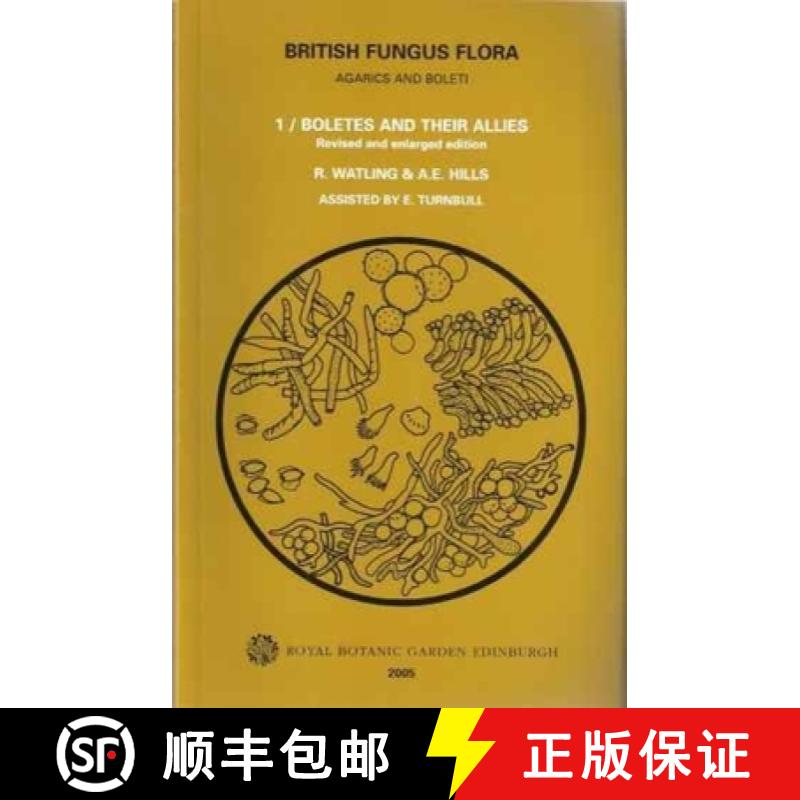 【3-4周达】British Fungus Flora: Agarics and Boleti 1: Boletes and Their Allies: Boletaceae: Strobilo... [9781872291895]