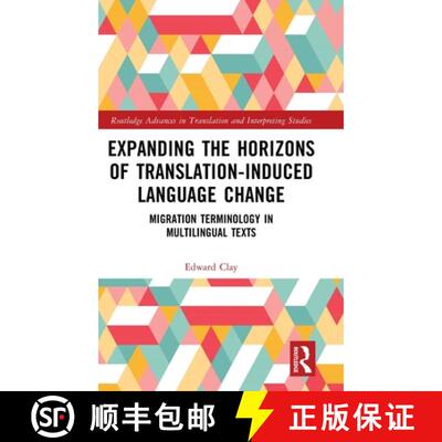 【3-4周达】Expanding the Horizons of Translation-Induced Language Change: Migration Terminology in Mu... [9781032911243]