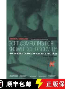 【3-4周达】Soft Computing for Knowledge Discovery : Introducing Cartesian Granule Features [9781461369479]