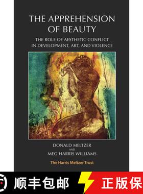 【3-4周达】The Apprehension of Beauty : The Role of Aesthetic Conflict in Development, Art and Violence [9781912567065]