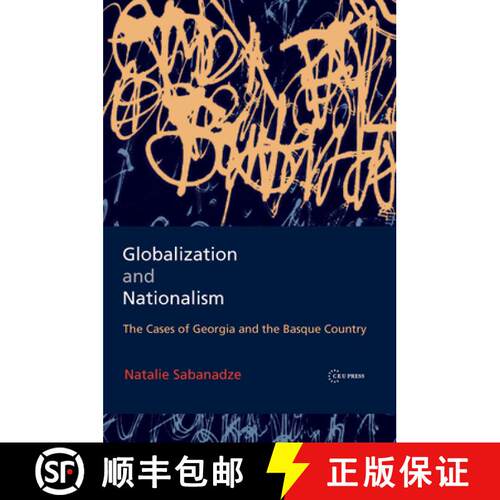 【3-4周达】精装 Globalization and Nationalism – The Cases of Georgia and the Basque Country [9789639776531]