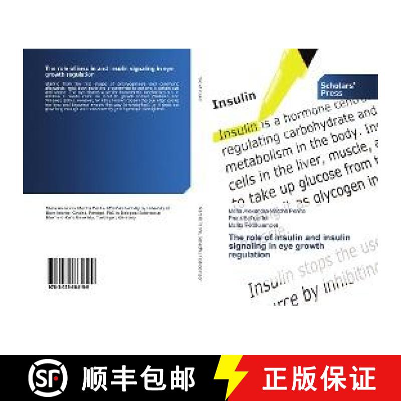 预订 The role of insulin and insulin signaling in eye growth regulation [9783639864199]
