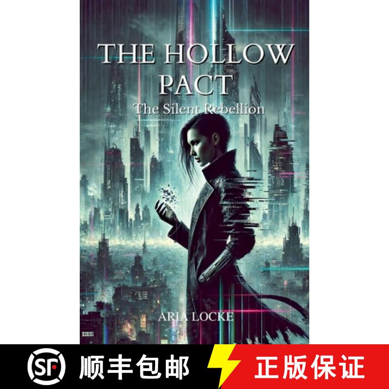 【3-4周达】The Hollow Pact: The Silent Rebellion [9798230233213]