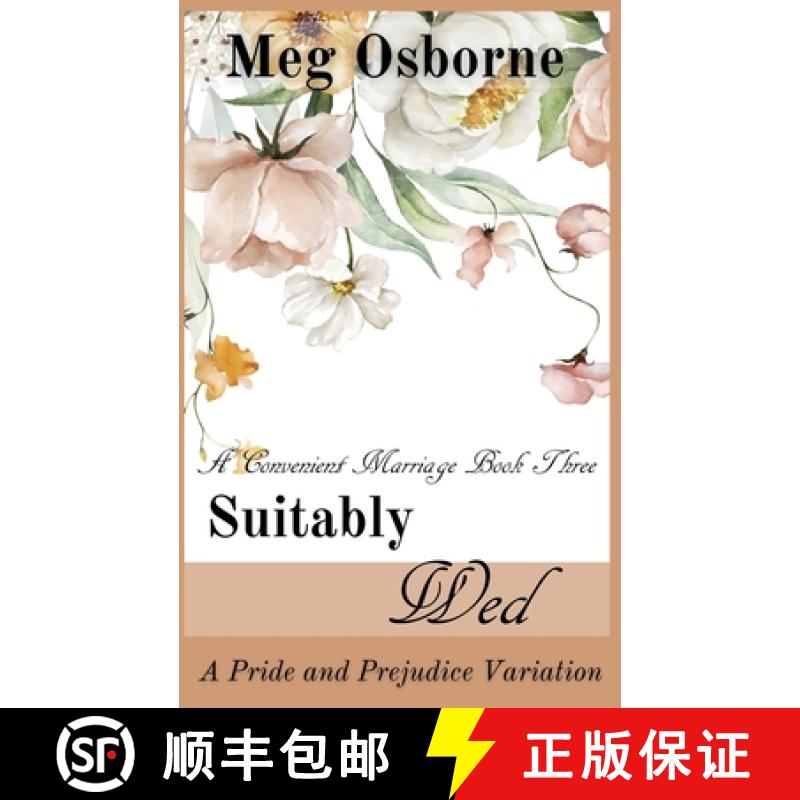 【3-4周达】Suitably Wed: A Pride and Prejudice Variation [9781393591214]