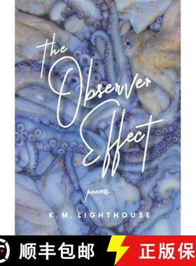 预订 The Observer Effect: Poems [9780997298741]