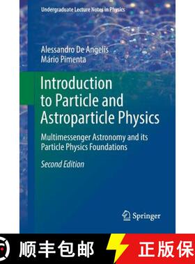 【3-4周达】Introduction to Particle and Astroparticle Physics : Multimessenger Astronomy and its Part... [9783319781808]