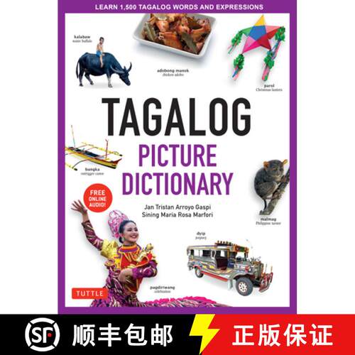【3-4周达】精装 Tagalog Picture Dictionary: Learn 1500 Tagalog Words and Expressions - The Perfect Re... [9780804839150]