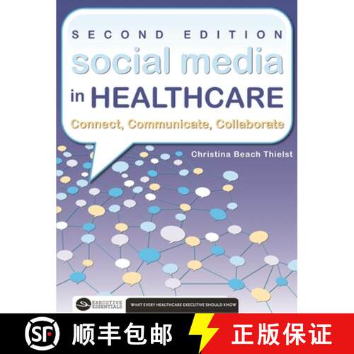 预订 Social Media in Healthcare Connect, Communicate, Collaborate, Second Edition [9781567935769]