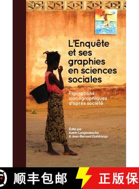 【3-4周达】Enquete et ses graphies en sciences sociales: Figurations iconographiques d'apres societe [9782359260786]
