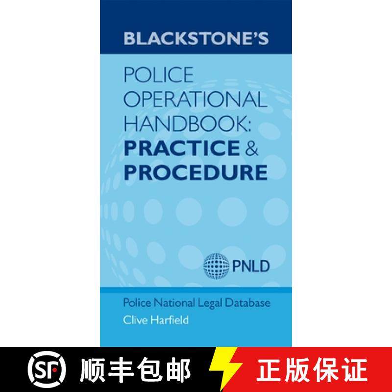 【3-4周达】Blackstone's Police Operational Handbook: Practice and Procedure [9780199662944]
