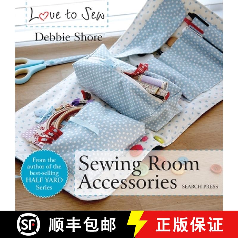 【2-3周达】Love to Sew: Sewing Room Accessories [9781782213352]