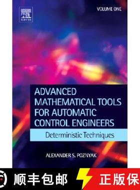 【3-4周达】Advanced Mathematical Tools for Control Engineers: Volume 1: Deterministic Systems [9780080446745]