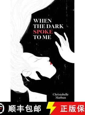 【3-4周达】When the Dark Spoke to Me [9781524873912]