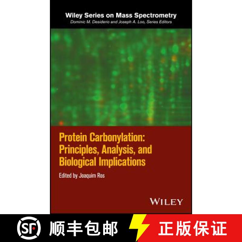 【3-4周达】Protein Carbonylation: Principles, Analysis, And Biological Implications [Wiley化学化工] [9781119074915]