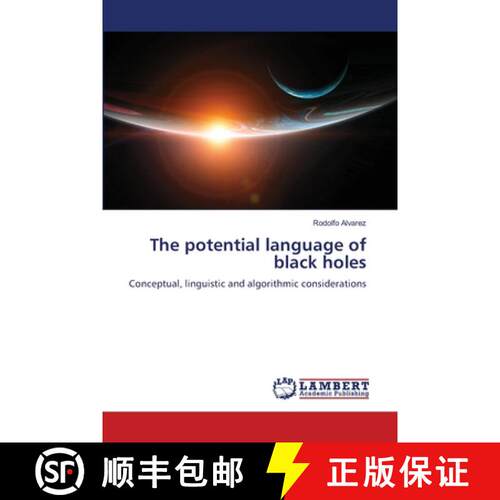 【3-4周达】The potential language of black holes: Conceptual, linguistic and algorithmic consideratio... [9786207805990]