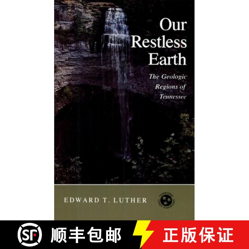预订 Our Restless Earth: The Geologic Regions of Tennessee [9780870492303]