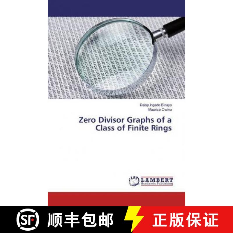 预订 Zero Divisor Graphs of a Class of Finite Rings [9783330074149]