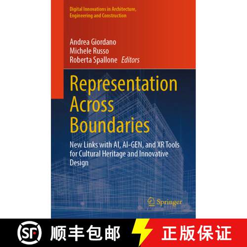 【3-4周达】精装 Representation Across Boundaries: New Links with AI, AI-GEN, and XR Tools for Cultura... [9783032047106]
