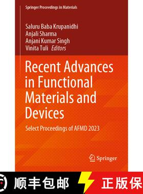 【3-4周达】Recent Advances in Functional Materials and Devices: Select Proceedings of AFMD 2023 [9789819967681]