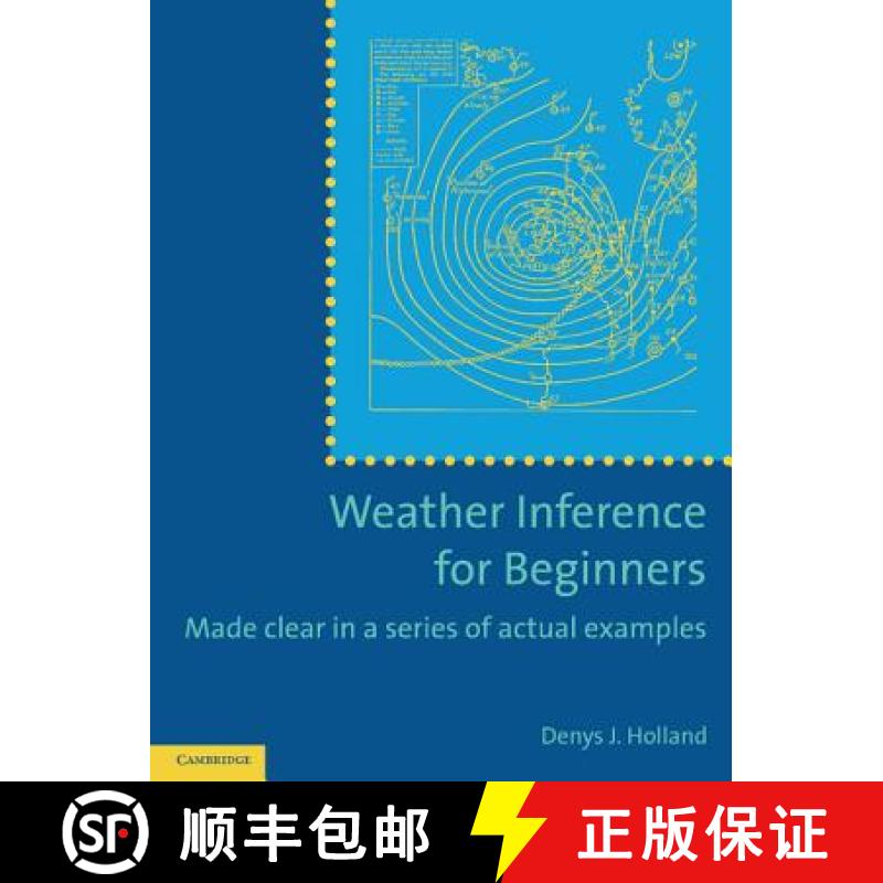 【3-4周达】Weather Inference for Beginners: Made Clear in a Series of Actual Examples [9781107619494]
