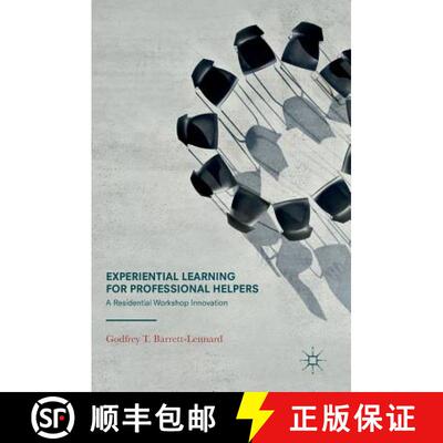 【3-4周达】Experiential Learning for Professional Helpers : A Residential Workshop Innovation [9783319479187]