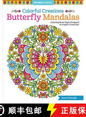 【3-4周达】Colorful Creations Butterfly Mandalas: Coloring Book Pages Designed to Inspire Creativity! [9781497202610]