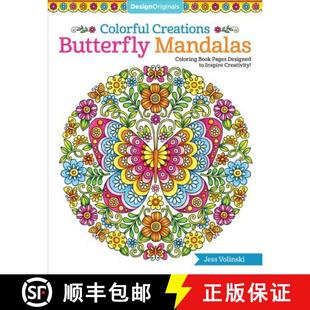 【3-4周达】Colorful Creations Butterfly Mandalas: Coloring Book Pages Designed to Inspire Creativity! [9781497202610]