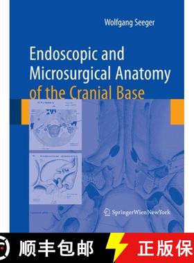 【3-4周达】Endoscopic and Microsurgical Anatomy of the Cranial Base [9783709120064]