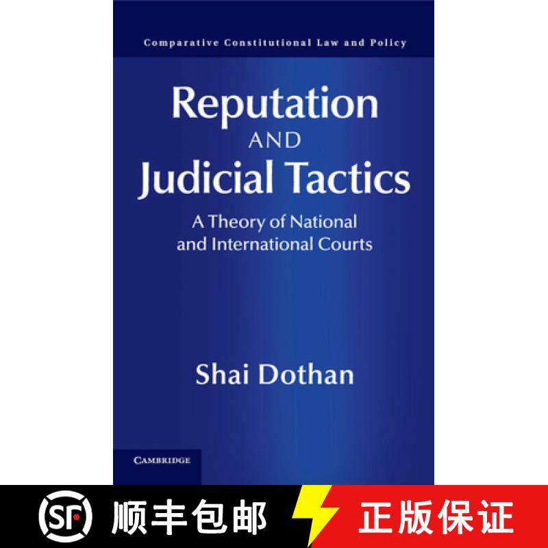 【3-4周达】Reputation and Judicial Tactics: A Theory of National and International Courts - Reputatio... [9781316621141]