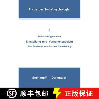 【3-4周达】Einstellung und Verhaltensabsicht : Eine Studie zur schulischen Weiterbildung [9783798504653]