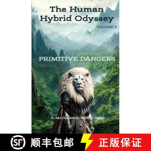 【3-4周达】The Human Hybrid Odyssey: Primitive Dangers [9798348549749]