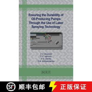 【3-4周达】Ensuring the Durability of Oil-Producing Pumps Through the Use of Laser Spraying Technology [9781644902349]