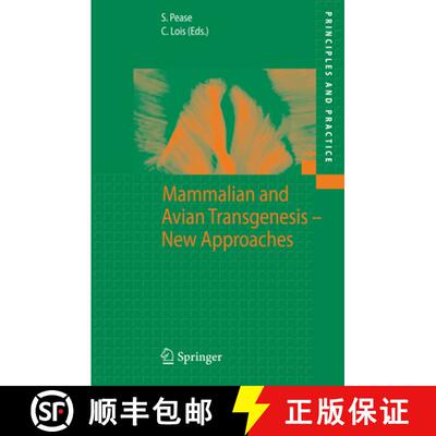 【3-4周达】Mammalian and Avian Transgenesis - New Approaches [9783642066658]