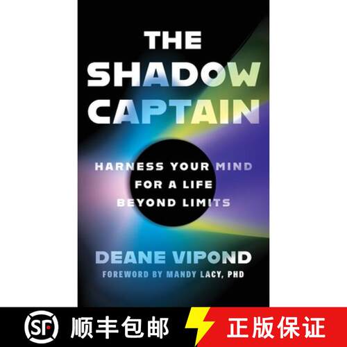 【3-4周达】The Shadow Captain: Harness Your Mind for a Life Beyond Limits [9781972992074]
