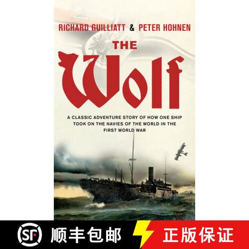 【3-4周达】The Wolf : A classic adventure story of how one ship took on the navies of the world in th... [9780552171038]