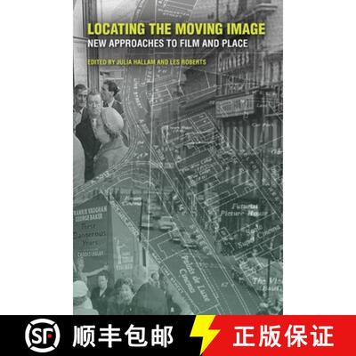 【3-4周达】Locating the Moving Image: New Approaches to Film and Place [9780253011053]
