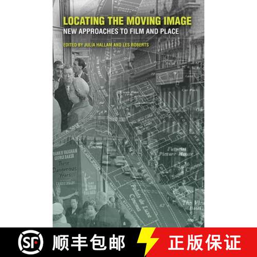 【3-4周达】Locating the Moving Image: New Approaches to Film and Place [9780253011053]