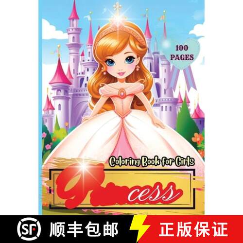 【3-4周达】Princess Coloring Book for Girls: Beautiful Coloring Pages with Cute Illustrations for Kid... [9787119001081]