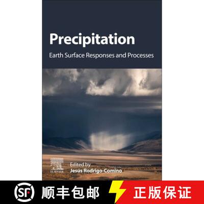 【3-4周达】Precipitation: Earth Surface Responses and Processes [9780128226995]