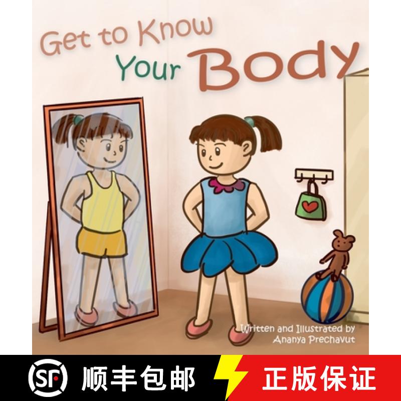 【3-4周达】Get to Know Your Body : Human body book for toddlers, preschool aged 3-5 and children aged... [9783949329029]