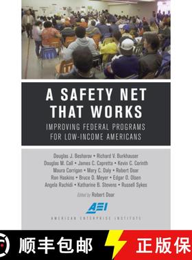【3-4周达】A Safety Net That Works: Improving Federal Programs for Low-Income Americans [9780844750057]