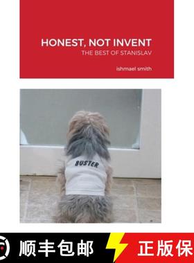 【3-4周达】Honest, Not Invent: The Best of Stanislav, a Young Polish Plumber [9781716591037]