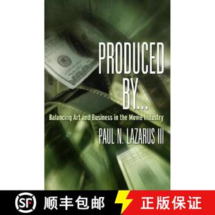 【3-4周达】Produced By...: Balancing Art and Business in the Movie Industry [9781879505797]