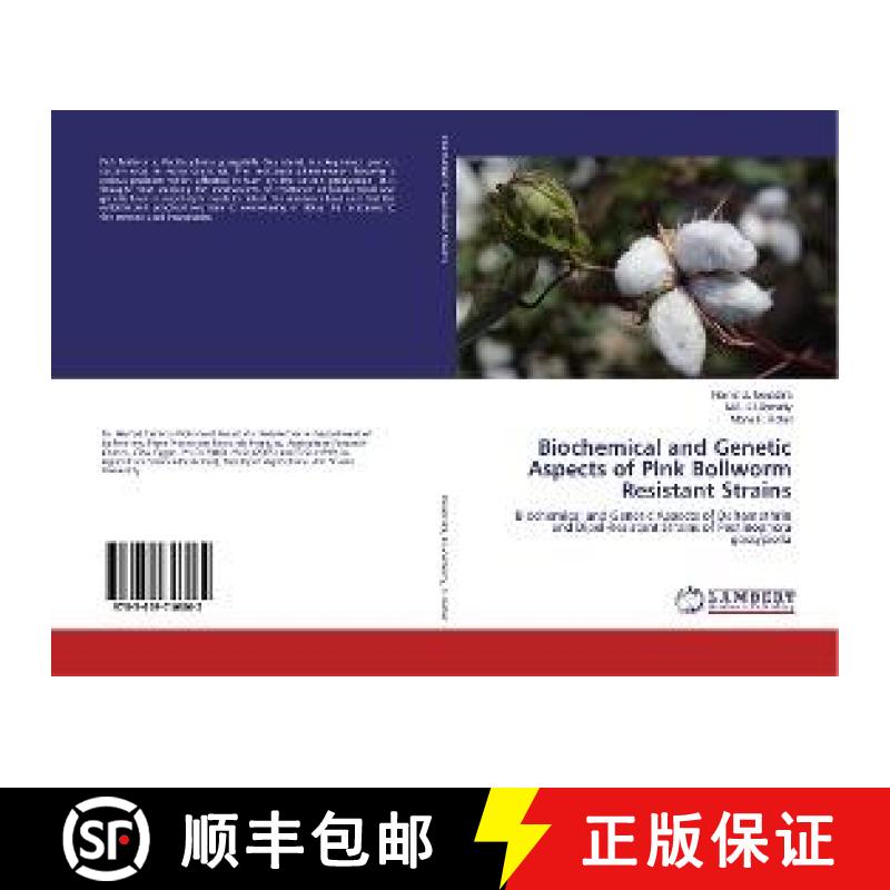 预订 Biochemical and Genetic Aspects of Pink Bollworm Resistant Strains [9783659746062]