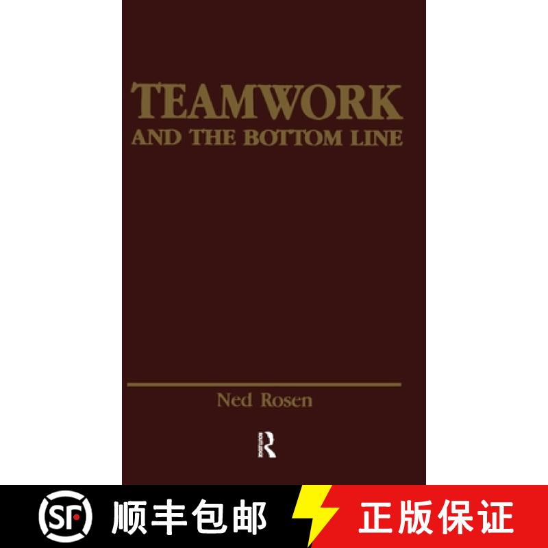 【4周达】Teamwork and the Bottom Line: Groups Make a Difference: Groups Make a Difference [9780805804591]