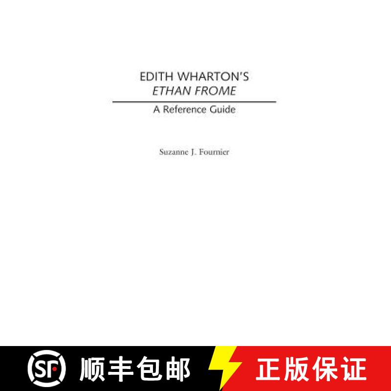【3-4周达】Edith Wharton's Ethan Frome: A Reference Guide [9780313333101]