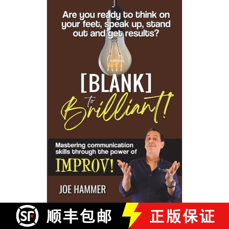 【3-4周达】Blank to Brilliant - Mastering Communication Skills Through the Power of Improv [9780996804721]