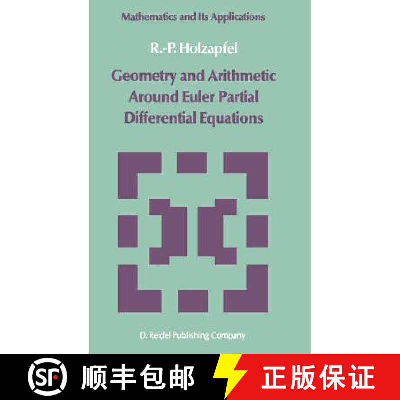 【4周达】Geometry and Arithmetic Around Euler Partial Differential Equations [9789027718273]