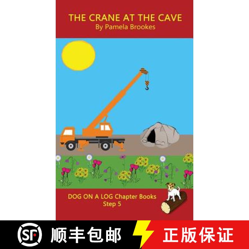 【3-4周达】Crane At The Cave Chapter Book: Sound-Out Phonics Books Help Developing Readers, including... [9781949471328]